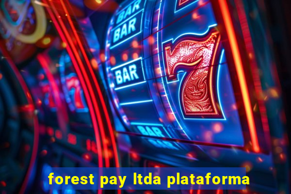 forest pay ltda plataforma